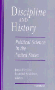 Discipline and History: Political Science in the United States