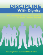 Discipline with Dignity for Challenging Youth - Mendler, Allen N, and Curwin, Richard L