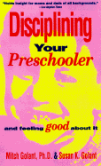 Disciplining Your Preschooler and Feeling Good about It