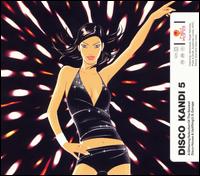 Disco Kandi, Vol. 5 - Various Artists