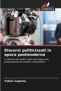 Discorsi politicizzati in epoca postmoderna