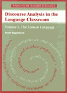 Discourse Analysis in the Language Classroom: Volume 1. the Spoken Language