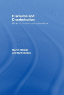 Discourse and Discrimination: Rhetorics of Racism and Antisemitism