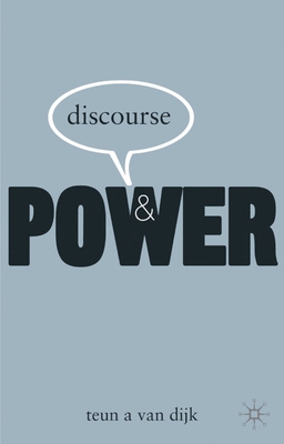 Discourse and Power - Dijk, Teun a Van