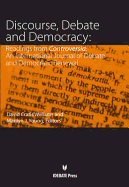 Discourse, Debate, and Democracy: Readings from Controversia--An International Journal of Debate and Democratic Renewal