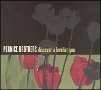 Discover a Lovelier You - Pernice Brothers