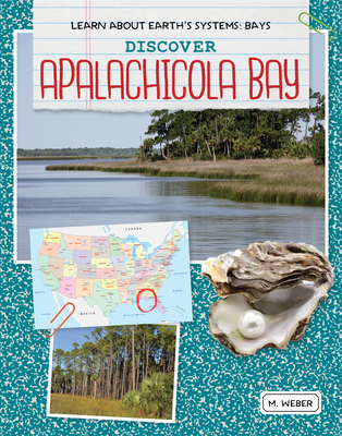 Discover Apalachicola Bay - Weber, M