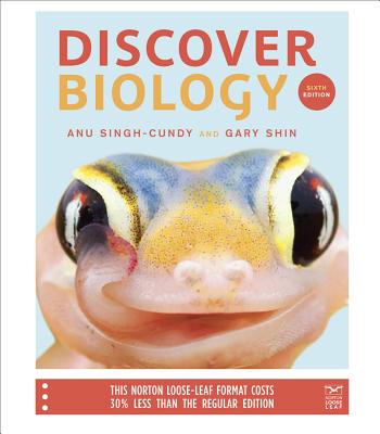 Discover Biology - Singh-Cundy, Anu, and Shin, Gary