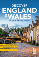 Discover England & Wales: The Big Travel Book