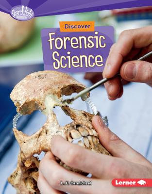 Discover Forensic Science - Carmichael, L E