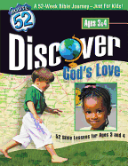 Discover God's Love: 52 Bible Lessons for Ages 3 and 4
