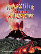 Discover Hawaii's Volcanoes: Birth by Fire