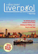 Discover Liverpool - Pye, Ken