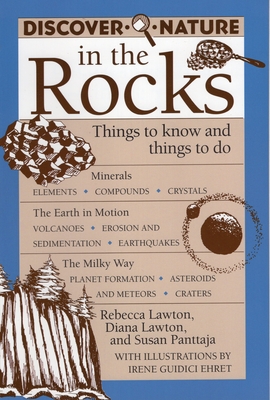 Discover Nature in the Rocks - Rebecca Lawton, and Diana Lawton, and Panttaja, Susan