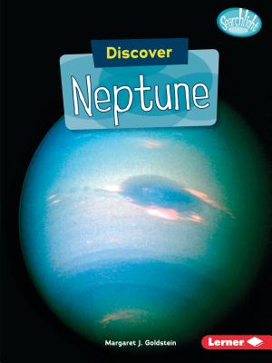 Discover Neptune - Goldstein, Margaret J