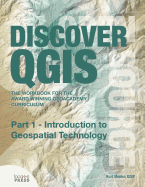 Discover Qgis: Part 1 - Introduction to Geospatial Technology