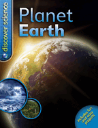 Discover Science: Planet Earth: Planet Earth