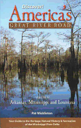 Discover Vol IV: America's Great River Road: Memphis to the Gulf