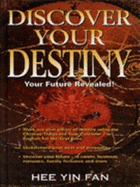 Discover Your Destiny - Hee Yin Fan