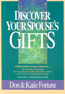 Discover Your Spouse's Gifts - Fortune, Don, and Fortune, Kate, and Fortune, Katle