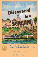 Discovered in a Scream, 3rd edition: A story of survival and healing