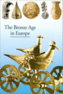 Discoveries: Bronze Age in Europe