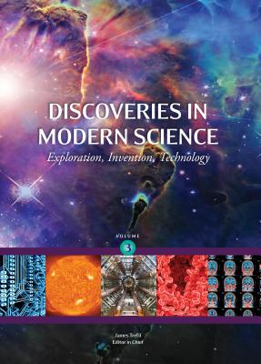 Discoveries in Modern Science: Exploration, Invention, Technology, 3 Volume Set - Trefil, James (Editor)