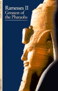 Discoveries: Ramessess II: Greatest of the Pharaohs