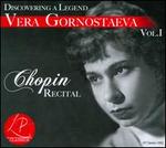 Discovering a Legend: Vera Gornostaeva, Vol. 1