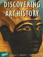 Discovering Art History: Fourth Edition - Student Edition - Brommer, Gerald F