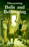 Discovering Bells and Bellringing