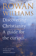 Discovering Christianity: A Brief Guide to Faith and Theology