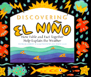 Discovering El Nino: How Fable and Fact Together Help Explain the Weather