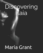 Discovering Kaia