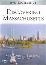 Discovering Massachusetts - Bennett Watt