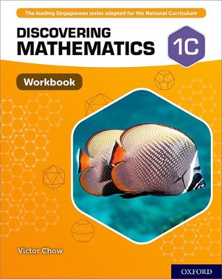 Discovering Mathematics: Workbook 1C - Chow, Victor