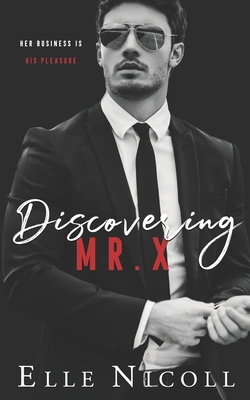 Discovering Mr X - Nicoll, Elle