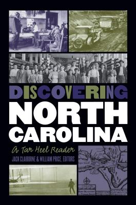Discovering North Carolina: A Tar Heel Reader - Claiborne, Jack (Editor), and Price, William (Editor)