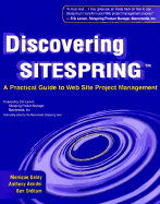 Discovering Sitespring: A Practical Guide to Web Site Project Management