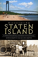 Discovering Staten Island:: A 350th Anniversary Commemorative History