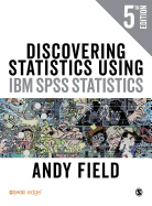 Discovering Statistics Using IBM SPSS Statistics