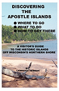 Discovering the Apostle Islands