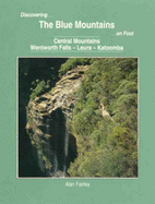 Discovering the Blue Mountains on Foot - Fairley, Alan