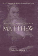 Discovering the Jewish Roots of the Gospel of Matthew: Part of the "Discovering the Jewish Roots Commentary Series