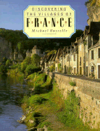 Discovering the Villages of France - Busselle, Michael