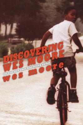 Discovering Wes Moore - Moore, Wes