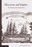 Discovery and Empire: The French in the South Seas