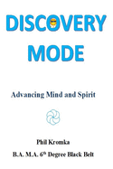Discovery Mode: Advancing Mind and Spirit