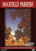 Discovery of Art: Maxfield Parrish - 