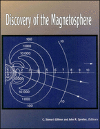 Discovery of the Magnetosphere - Gillmor, C Stewart (Editor), and Spreiter, John R (Editor)